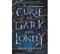 A curse so dark and lonely (Cursebreakers, 1)
