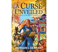 A Curse Unveiled (The Mage's Eye Series)