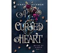 A Cursed Heart (2) (Myths of Airren)