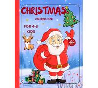 A cute and beautiful Christmas coloring book for Age 4 - 8 kids .: My first funny and easy Christmas coloring book for boys and girls | Preschools , Kindergarten . ( Educational kids coloring books )
