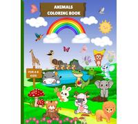 A cute and funny animal coloring book for kids ages 4-8: My first fun and easy happy animal coloring book for boys and girls | Preschool , kindergarten