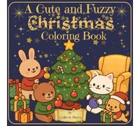 A Cute and Fuzzy Christmas Coloring Book