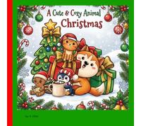 A Cute & Cozy Animal Christmas