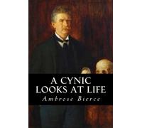 A Cynic Looks at Life