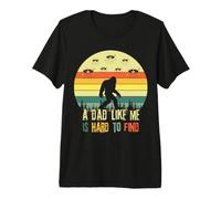 A Dad Like Me Is Hard To Find Bigfoot Father's Day Camiseta Premium