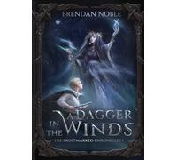 A Dagger in the Winds: Special Edition: 1 (The Frostmarked Chronicles)