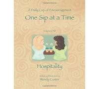 A Daily Cup of Encouragement: One Sip at a Time: Volume 1