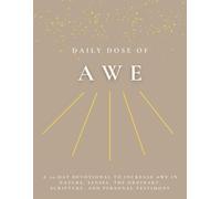 A Daily Dose of Awe