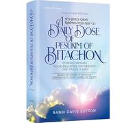 A Daily Dose of Pesukim of Bitachon Strengthening Your Reliance on Hashem One Pasuk At a Time