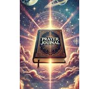 A Daily Prayer Journal to Strengthen Your Heart and Soul