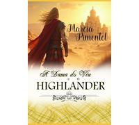 A Dama do Véu e o Highlander (Highlanders: Homens de Honra e Paixão)