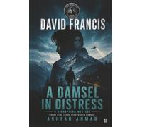 A Damsel in Distress (Crime Fiction with David Francis)