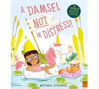 A Damsel Not in Distress!