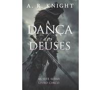 A Dança dos Deuses (As Sete Ilhas)