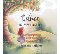 A Dance in my Heart: A Heartwarming Picture Book to Remember a Special Uncle