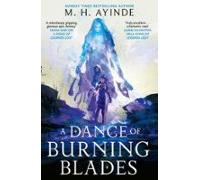 A Dance Of Burning Blades (ebook)