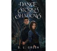 A Dance of Storms and Shadows (The Golden Stem Series)