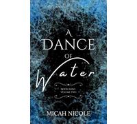 A Dance of Water (Moon Song)