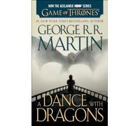 A Dance with Dragons (HBO Tie-in Edition): A Song of Ice and Fire: Book Five: A Novel: 5