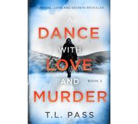 A Dance with Love and Murder Book 2
