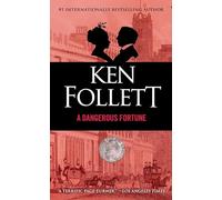A Dangerous Fortune: A Novel