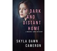 A Dark and Distant Home (Waverly Jones Mysteries)