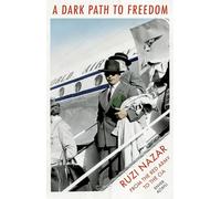 A Dark Path to Freedom: Ruzi Nazar from the Red Army to the CIA