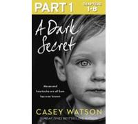 A Dark Secret: Part 1 Of 3 (ebook)