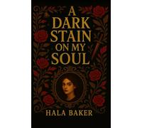 A Dark Stain on My Soul