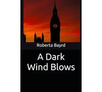 A Dark Wind Blows