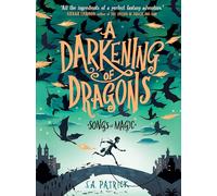 A Darkening of Dragons (Songs of Magic, 1)
