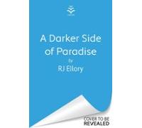 A Darker Side Of Paradise (ebook)