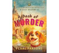 A Dash of Murder: The Evergreen Hearth Inn Cozy Mysteries Prequel