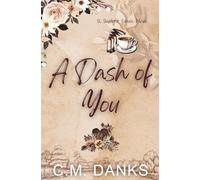 A Dash of You: A Strangers-to-Lovers Romance (A Sunlight Creek Novel)