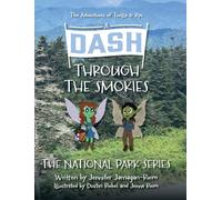 A Dash Through the Smokies: The Adventures of Twilla and Rye: 1 (National Park)