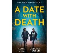 A Date With Death: The Sinful Sleuths Club (ebook)