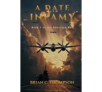 A Date with Infamy: Book 1 of The American War