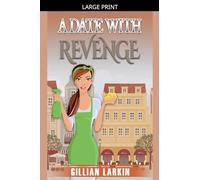 A Date With Revenge: 2 (A Julia Blake Short Cozy Mystery)