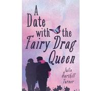 A Date with the Fairy Drag Queen