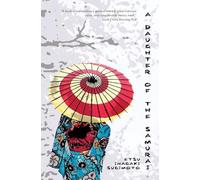 A Daughter of the Samurai (Warbler Classics)