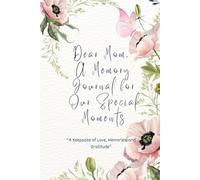 A Daughter’s Gift to Mom - A Memory Journal: A Heartfelt Keepsake to Celebrate Love, Laughter & Unbreakable Bonds