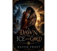 A Dawn of Ice and Gold (The Synthesis Chronicle)