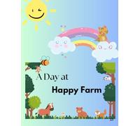 A Day at Happy Farm
