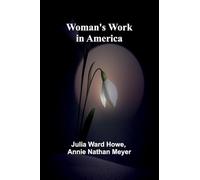 Woman'S Work In America