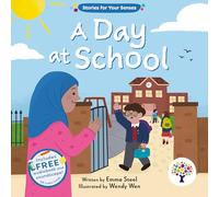 A Day at School (Stories for your Senses)