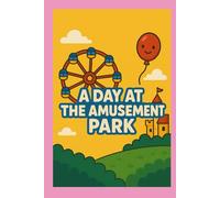 A Day at the Amusement Park
