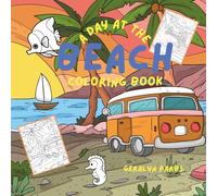 A DAY AT THE BEACH COLORING BOOK