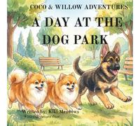 A Day At The Dog Park: Coco and Willow Adventures