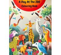 A Day At The Zoo: Colouring Book