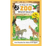 A Day at the Zoo Word Search Puzzle Book: Word Searches with Easy-to-Read Print for Zoo Animals, Wild Animals, Animal Lovers, and More! I 6x9 inches I ... Birthdays, Travel, Summer fun and everyday!